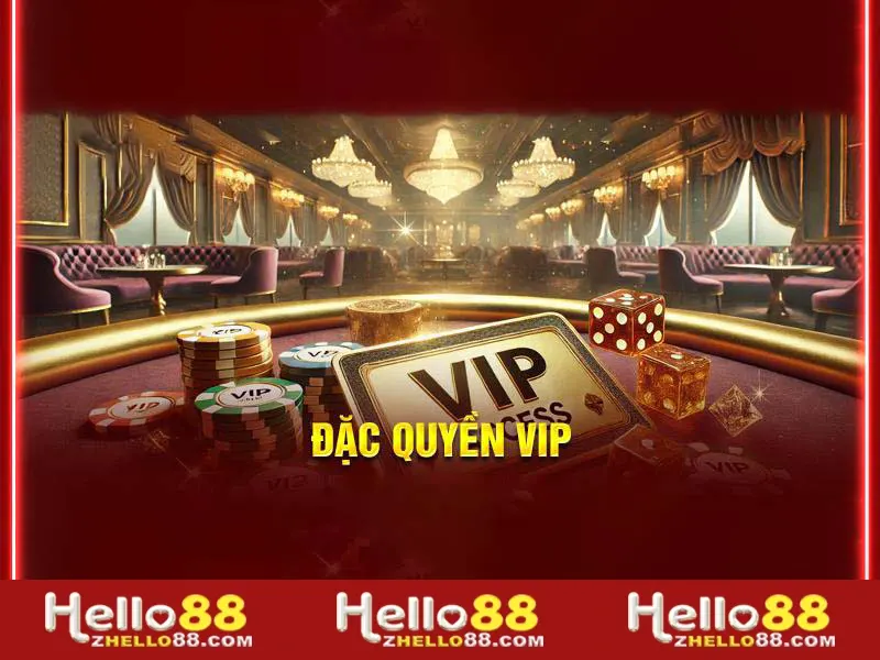 Đặc quyền VIP Hello 88