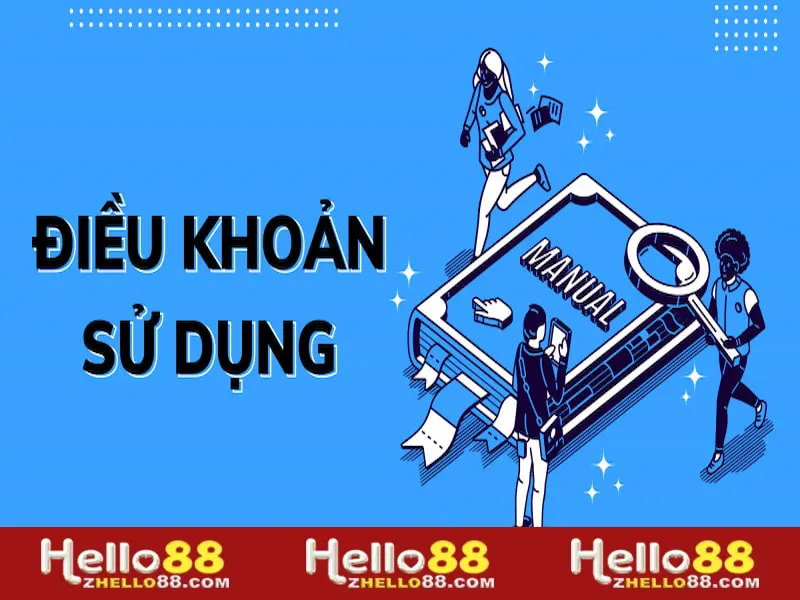 Quy tắc đăng ký và sử dụng tại khoản tại Hello88