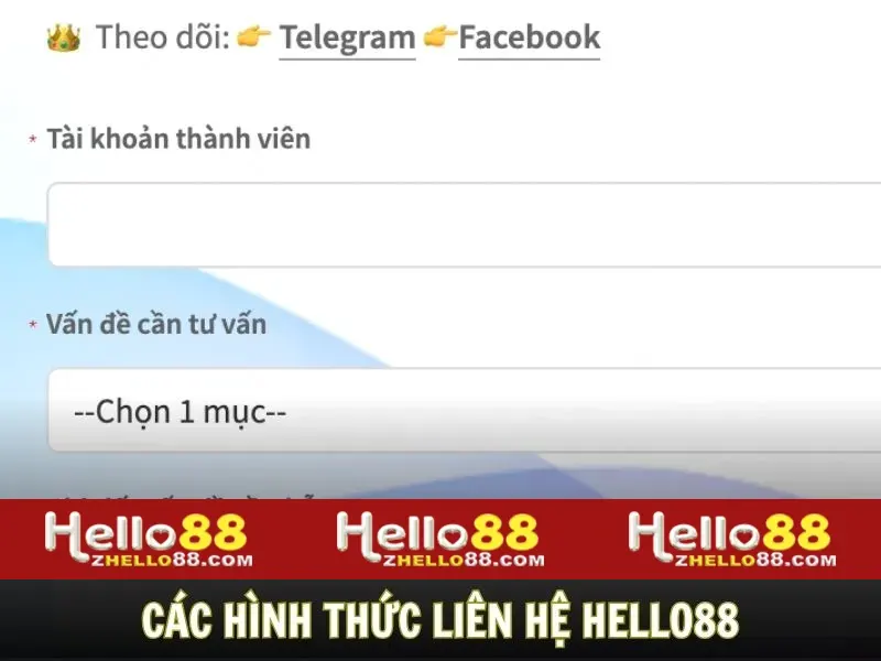 Kết nối với Hello88 nhanh chóng qua 3 hình thức đơn giản