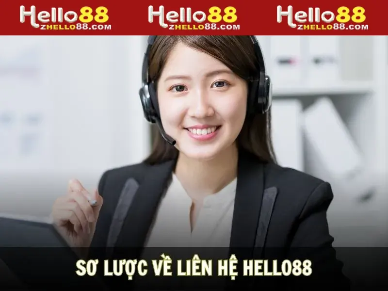 Liên hệ Hello88 là nơi giải đáp thắc mắc của hội viên Hello88