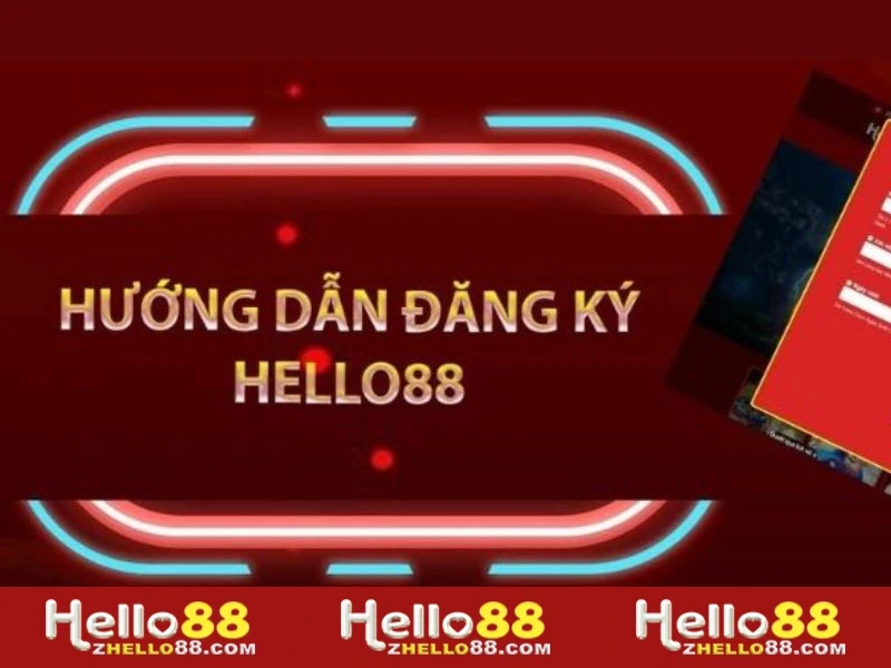 Quy trình đăng ký Hello88 nhanh chóng cho newbie 